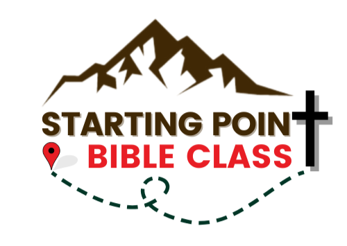 Bible Class – Starting Point